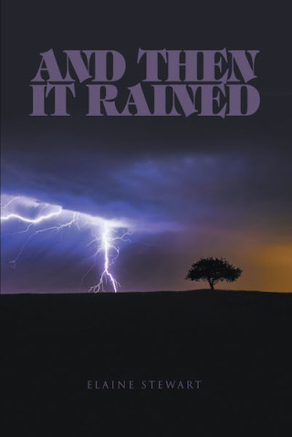 Cover image: And Then It Rained 9781640031500