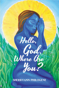 Cover image: Hello, God, Where Are You? 9781640032026