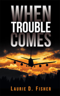 Imagen de portada: When Trouble Comes 9781640034839