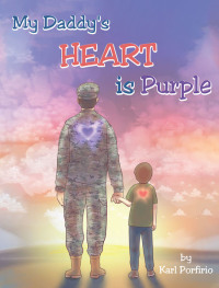 Titelbild: My Daddy's Heart is Purple 9781640035348