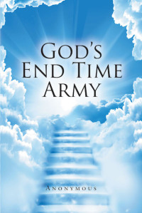 Cover image: God's End Time Army 9781640035362