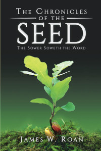 Cover image: The Chronicles of the Seed 9781640035812