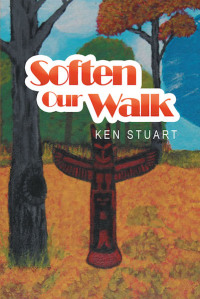 Imagen de portada: Soften Our Walk 9781640036055