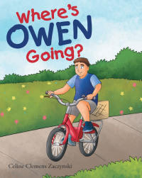 Cover image: Where's Owen Going? 9781640039865