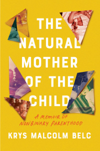 Cover image: The Natural Mother of the Child 9781640094383