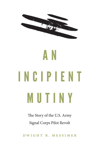 Cover image: An Incipient Mutiny 9781640122567