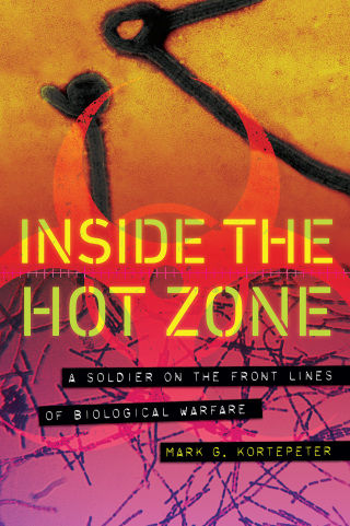 Cover image: Inside the Hot Zone 9781640122765