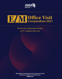 表紙画像: E/M Office Visit Compendium 2021 9781640160422