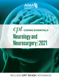 Cover image: CPT Coding Essentials for Neurology and Neurosurgery 2021 9781640160699