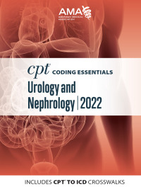 Cover image: CPT Coding Essentials for Urology and Nephrology 2022 9781640161467