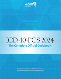 Cover image: ICD-10-PCS 2024 The Complete Official Codebook 9781640162921