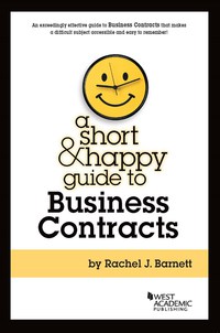 Cover image: Barnett's Short & Happy Guide to Business Contracts 1st edition 9781640200722
