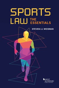 Cover image: Weisman's Sports Law: The Essentials 1st edition 9781634604864