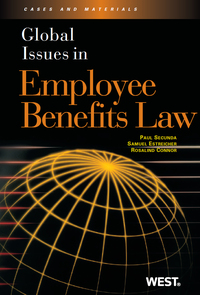 Cover image: Secunda, Estreicher, and Connor's Global Issues in Employee Benefits Law 1st edition 9780314194091