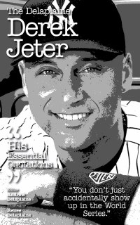 صورة الغلاف: The Delplaine DEREK JETER - His Essential Quotations