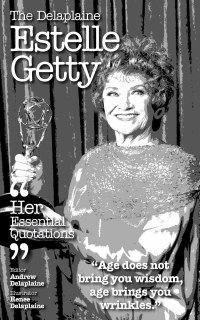 Cover image: The Delplaine ESTELLE GETTY - Her Essential Quotations