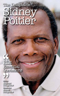 Cover image: The Delaplaine SIDNEY POITIER - His Essential Quotations