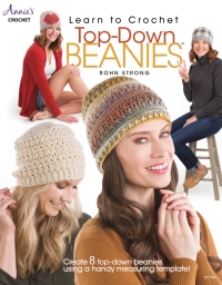 Cover image: Learn to Crochet Top-Down Beanies 9781640254565
