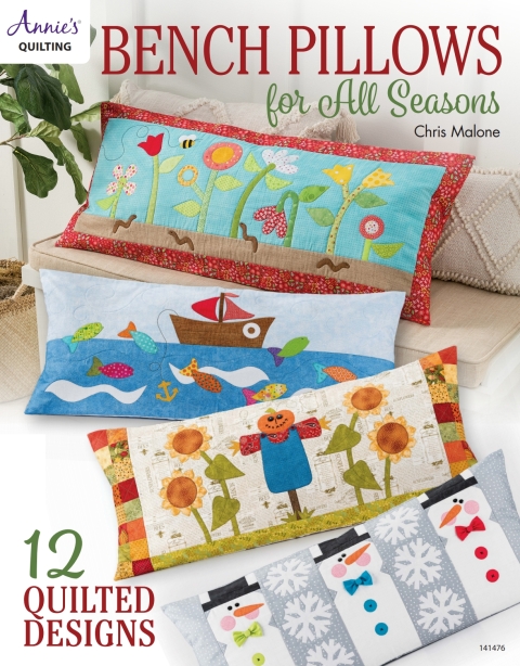 Bench Pillows for All Seasons - FULL INSTANT DOWNLOAD | PDF DOCX EPUB