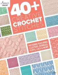 Cover image: 40+ Elegant Crochet Stitches 9781640256460