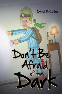 Cover image: Don't Be Afraid of the Dark 9781640270220