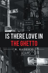 Omslagafbeelding: Is There Love in the Ghetto 9781640271326