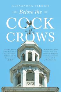 Cover image: Before the Cock Crows 9781640272255