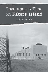 Imagen de portada: Once upon a Time on Rikers Island 9781640272682