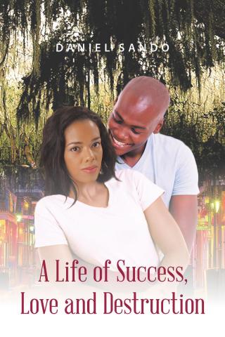 Imagen de portada: A Life of Success, Love and Destruction 9781640273405