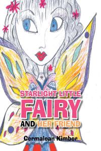 Cover image: Starlight Little Fairy and Her Friend 9781640276482