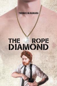 Cover image: The Rope Diamond 9781640278530