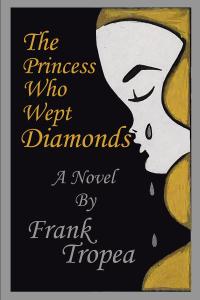 Omslagafbeelding: The Princess Who Wept Diamonds 9781640278660