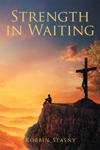Cover image: Strength in Waiting 9781640281691