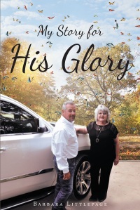 Cover image: My Story for His Glory 9781640283039