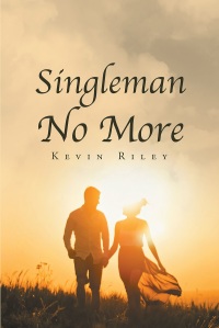 Imagen de portada: Singleman No More 9781640285040