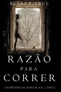 Cover image: Razão para Correr (Um mistério de Avery Black —Livro  2)