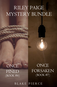 Cover image: Riley Paige Mystery: Once Pined (#6) and Once Forsaken (#7)