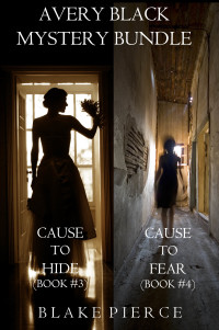 Cover image: Avery Black Mystery: Cause to Hide (#3) and Cause to Fear (#4)