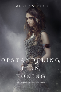 Imagen de portada: Opstandeling, Pion, Koning (Over Kronen en Glorie—Boek 4)