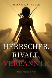 Imagen de portada: Herrscher, Rivale, Verbannte (Für Ruhm und Krone – Buch 7)