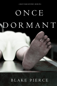 Imagen de portada: Once Dormant (A Riley Paige Mystery—Book 14)
