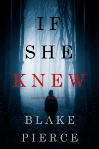 Cover image: If She Knew (A Kate Wise Mystery—Book 1)