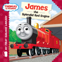 Omslagafbeelding: James the Splendid Red Engine (Thomas & Friends My First Railway Library) 9781405275064