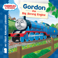 Omslagafbeelding: Gordon the Big Strong Engine (Thomas & Friends My First Railway Library) 9781405275071