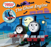 Cover image: The Ghost Engine (Thomas & Friends Engine Adventures) 9781405281478