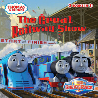 Omslagafbeelding: The Great Railway Show / Off to the Races! (Thomas & Friends) 9781101932025