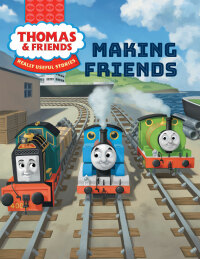 表紙画像: Thomas & Friends™: Making Friends 9781640364851