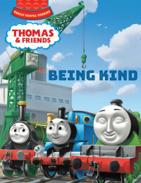 Imagen de portada: Thomas & Friends™:  Being Kind 9781640364868