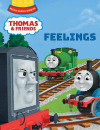Imagen de portada: Thomas & Friends™:  Feelings 9781640364882