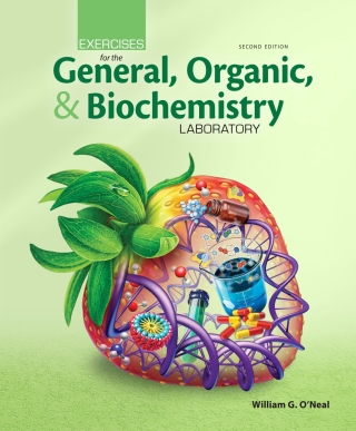 صورة الغلاف: Exercises for the General, Organic, and Biochemistry Laboratory 2nd edition 9781640430440
